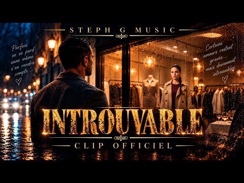 Steph G Music - Introuvable (Clip Officiel)