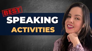 Best Speaking Activities for ESL Students | For all ages and levels