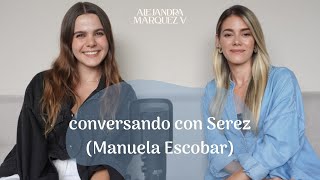 Podcast Sexualidad En Relaciones Largas Con Serez Manuela Escobar