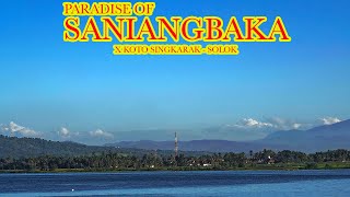 SANIANGBAKA PARADISE | X KOTO SINGKARAK - SOLOK | WEST SUMBAR MINANGKABAU