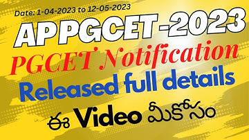 ap pgcet 2023 notification released full details/Appgcet 2023 by apsche - eligibility, fees, dates/
