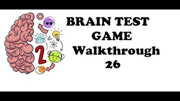 Brain Test: Tricky Puzzles Level 26 Walkthrough Solution Answers Solved#!