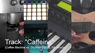 Coffee Machine Music (Circuit, EX5, EZ-EG, Strymon BigSky)