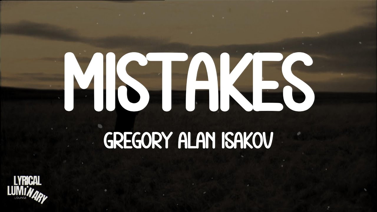 Gregory Alan Isakov - Mistakes (Lyrics) Gregory Alan Isakov - Mistakes (Lyrics)
