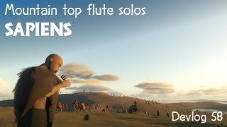 Mountain top flute solos - Sapiens Devlog 58