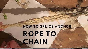 Splicing an anchor rode | splice rope to chain | no tools needed