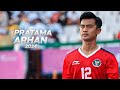 Pratama arhan  a talent you need to know  2024