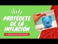 📌🔒PROTEGERSE de la Inflación📈💰