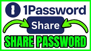 How To SHARE PASSWORD On 1Password (QUICK & EASY) 2026