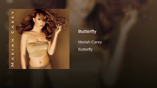 Mariah Carey - Butterfly (Audio)