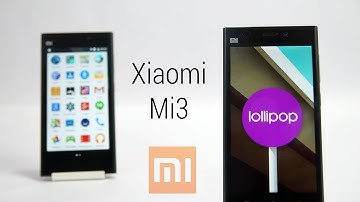 Xiaomi Mi3 - Stock Android 5.0 Lollipop AOSP ROM - How to Install