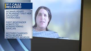 911 calls released from case involving mother accused of killing child, trying to kill the other
