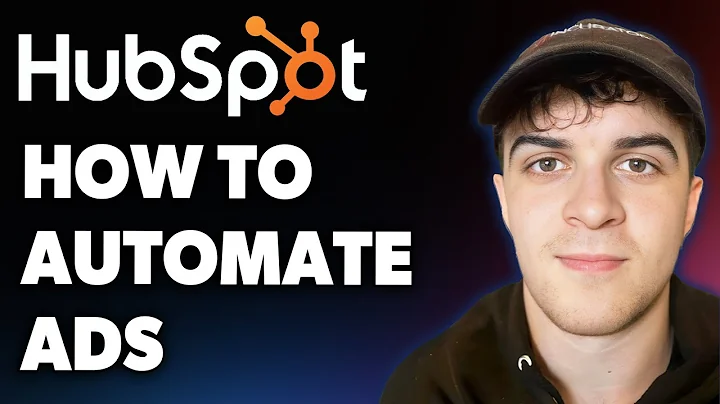 How to Automate Hubspot Ads (Full 2025 Guide)