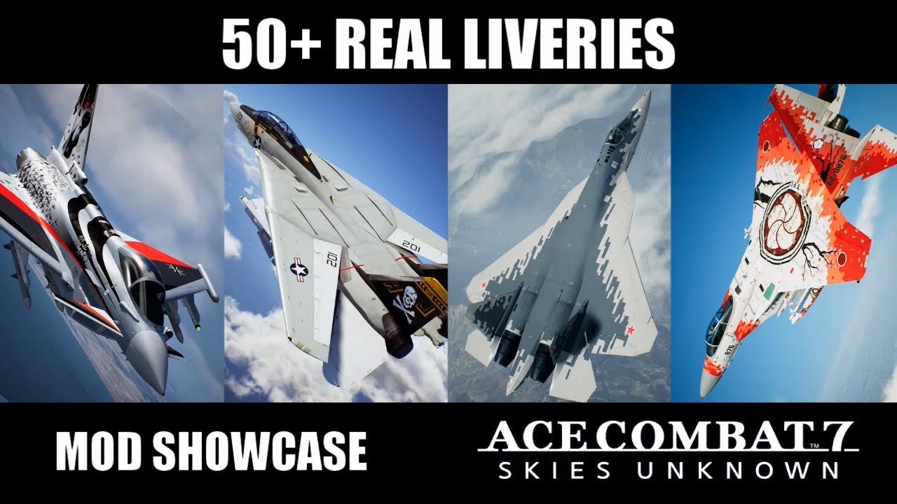 Mods at Ace Combat 7: Skies Unknown Nexus - Mods and community