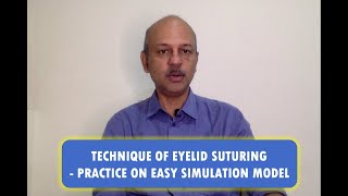 How to do suturing of a lacerated eyelid: Practice on a simple simulation model
