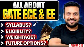 All About GATE ECE and EE | Syllabus | Eligibility | Weightage | Future option ? screenshot 4