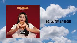Video thumbnail of "Coez - La tua canzone"