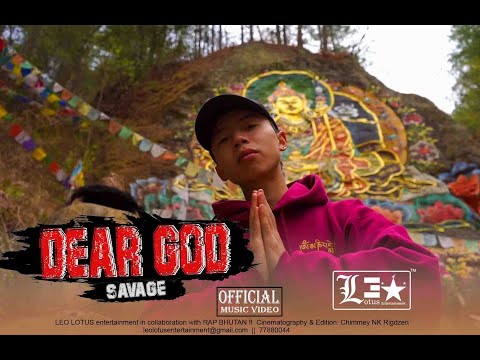 DEAR GOD- SAVAGE OFFICIAL MUSIC VIDEO LEO LOTUS entertainment