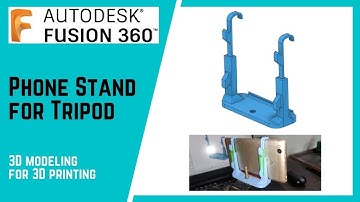 Fusion 360 Tutorial | Step by step 3D modeling tutorial of Phone Stand for Tripod.