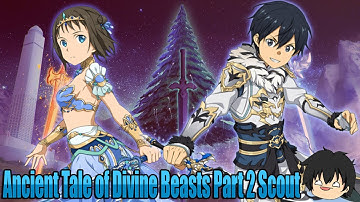 Skills Stack!? Ancient Tale of Divine Beasts Pt. 2 Scout In Sword Art Online Memory Defrag