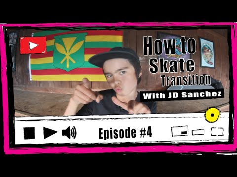 Transition Skateboarding Tutorial | Learn to Skate Transition with JD Sanchez: Ep 4