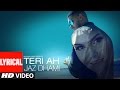 Jaz dhami  teri ah lyrical song   steel banglez  latest song 2016