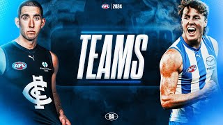 The Extended Teams | Carlton v North Melbourne | AFL Round 19, 2024