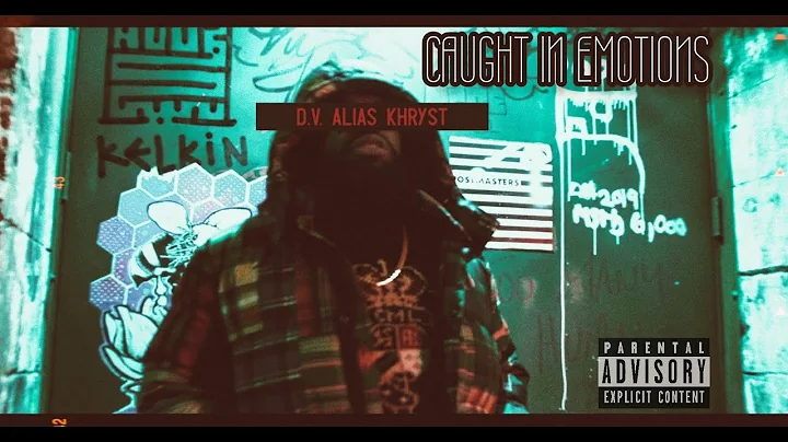D.V. ALIAS KHRYST "CAUGHT IN EMOTIONS" Prod By Leaf Dog Dir By Tha Embassy Elite & Tru light films