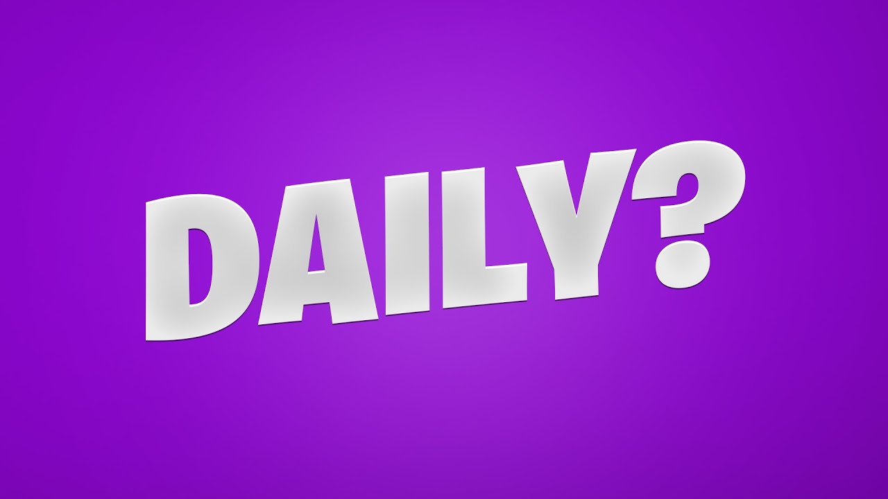 DAILY ??? - YouTube