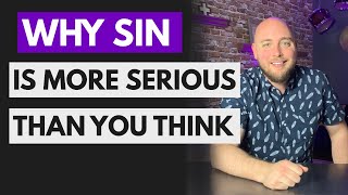 What Does The Bible Say About Sin? (why it's more than just missing the mark)