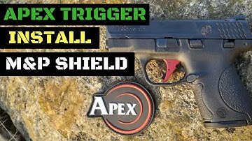 Apex Trigger Install - M&P Shield