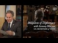 Snapshots of Diplomacy with Secretary Blinken: Reflections on American Foreign Policy
