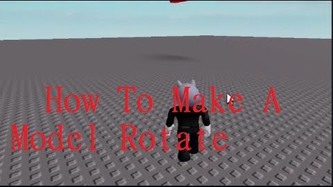 HOW TO ROTATE A MODEL (Rotating Model)