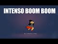 Intenso Boom Boom Remix (Tik Tok Song Original) - DJ Raulito