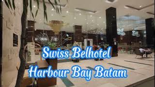 Review Swiss Belhotel Harbour Bay Batam,