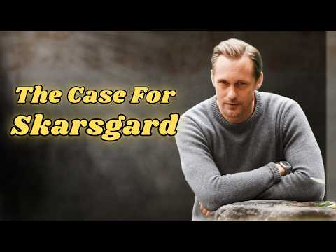 Will Alexander Skarsgård Give Me Splinters?