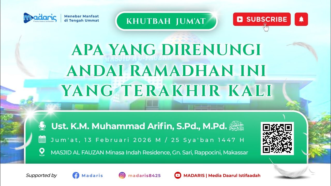🎙️ KHUTBAH JUM'AT | APA YANG DIRENUNGI ANDAI RAMADHAN INI YANG TERAKHIR KALI