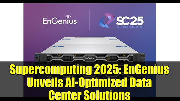 Supercomputing 2025: EnGenius Unveils AI-Optimized Data Center Solutions