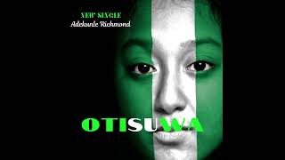 Adekunle Richmond - Otisuwa (We are tired)