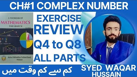 Class 11 Math EX Review Q4 to Q8 FBISE & KPK Sir Waqar Hussain