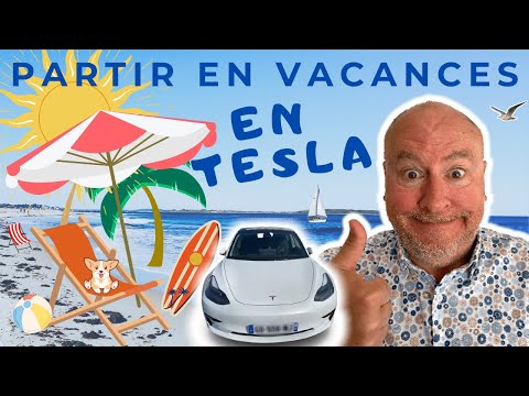 Tous les Trucs et Astuces pour faire un bon Voyage en Tesla et passer de bonnes Vacances en Tesla