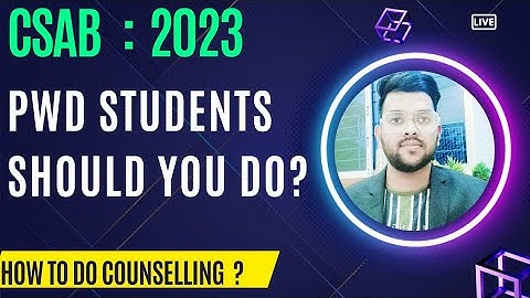 CSAB Counselling 2023 For PWD students | Should you do CSAB or not ? #pwd #csab2023 #counselling