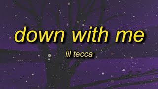 Lil Tecca - Down With Me (Lyrics)