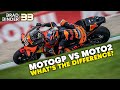 What's The Difference Between Moto2 and MotoGP Bikes? | Brad Binder: Becoming 33