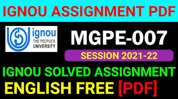 MGPE-007 Solved Assignment 2021-22 in English, MGPE 7 Solved Assignment 2022, MGPE 7 Assignment