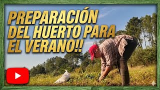SEMBRANDO EL HUERTO!!