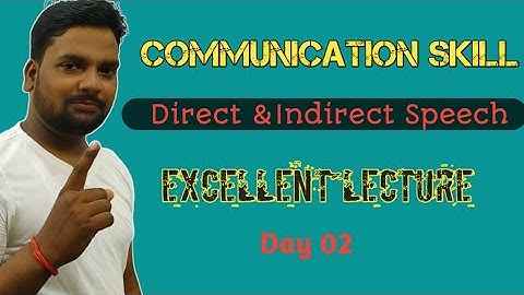 Direct And Indirect Speech Communication Skill|Communication Skill Polytechnic First Semester
