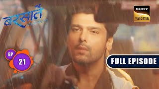 Aradhnas Sting Operation Barsatein - Mausam Pyaar Ka Ep 21 Full Episode 7 August 2023