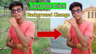 Sirf Ek Click Me Photo Ka Background Kaise Change Kare || How To Change Photo Background In 1 Click screenshot 3