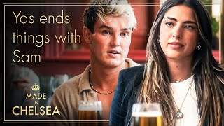 Yas Breaks It Off With Sam | Made in Chelsea | E4 by Made in Chelsea 43,738 views 6 months ago 3 minutes, 5 seconds